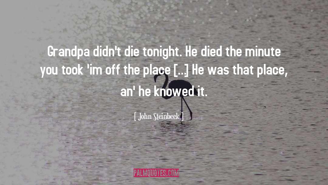 Kanade S Grandpa quotes by John Steinbeck