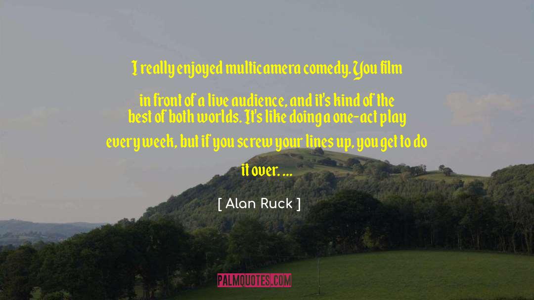 Kandasamy Comedy quotes by Alan Ruck