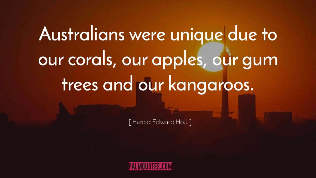 Kangaroos quotes by Harold Edward Holt