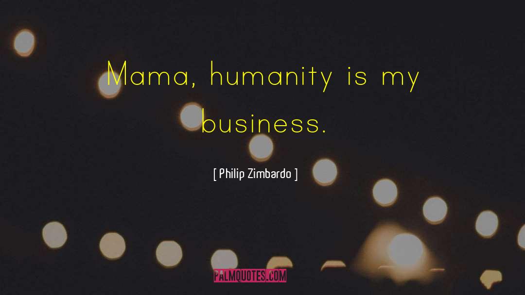 Kans Mama quotes by Philip Zimbardo