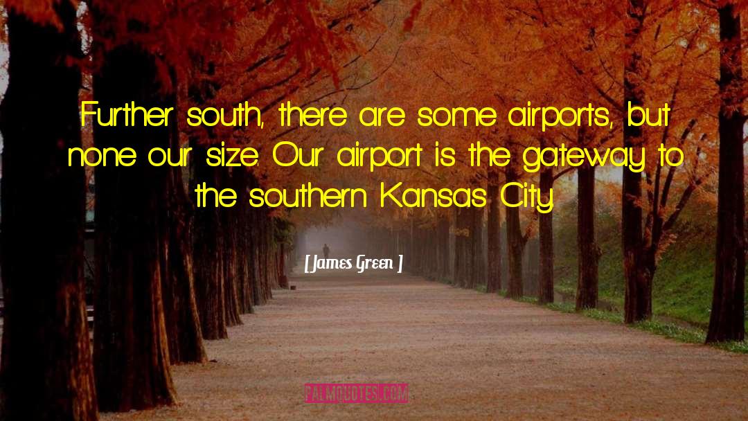 Kansas City quotes by James Green