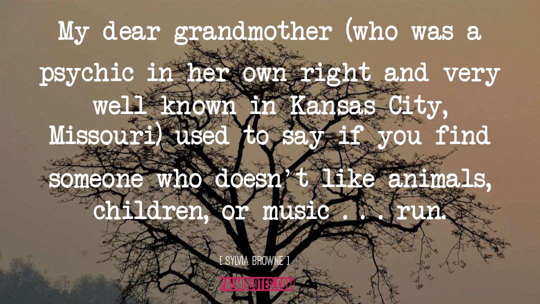 Kansas City quotes by Sylvia Browne