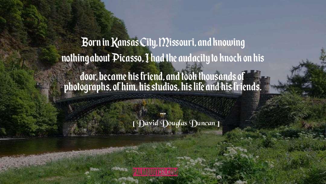 Kansas City quotes by David Douglas Duncan