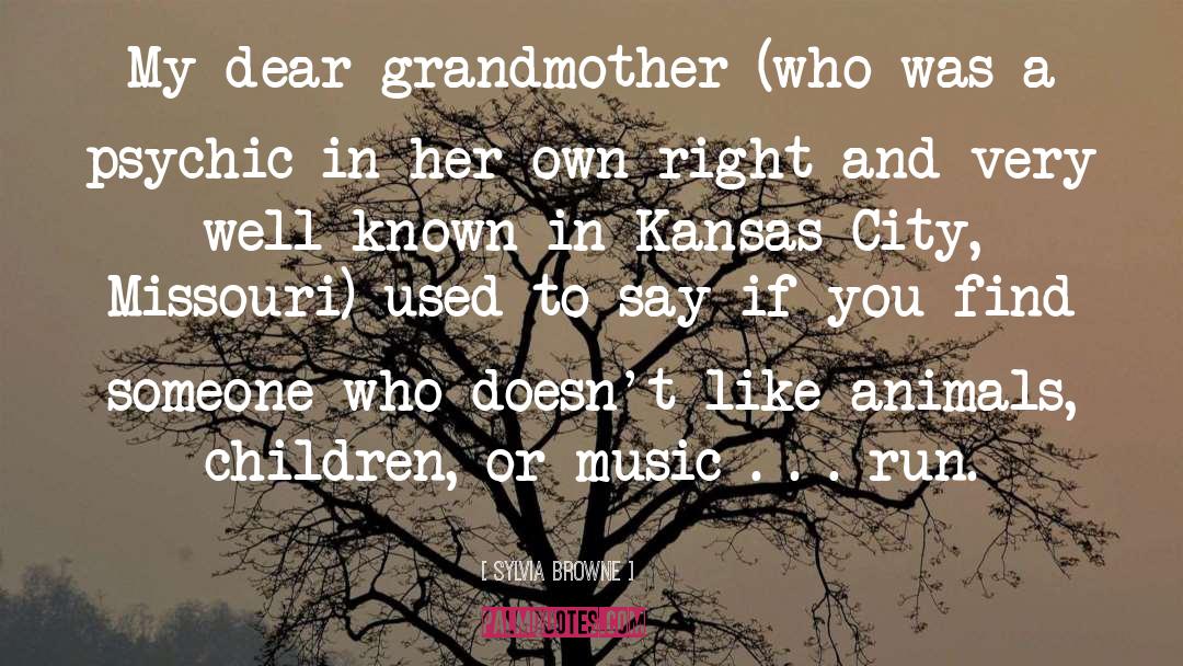 Kansas City Sescrets quotes by Sylvia Browne