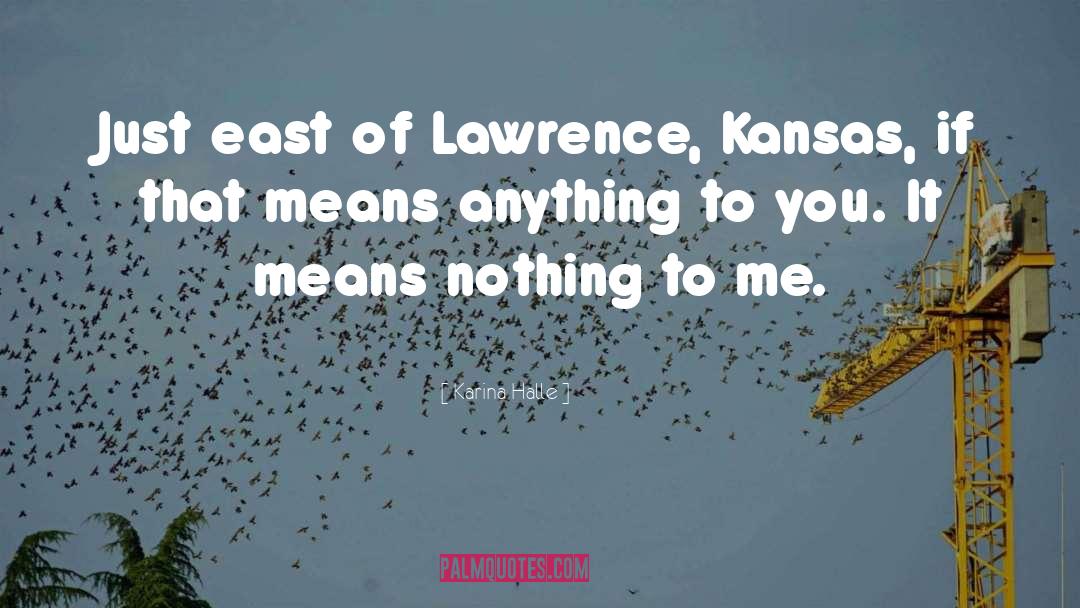 Kansas quotes by Karina Halle