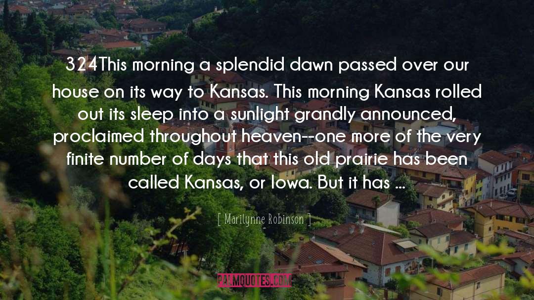 Kansas quotes by Marilynne Robinson