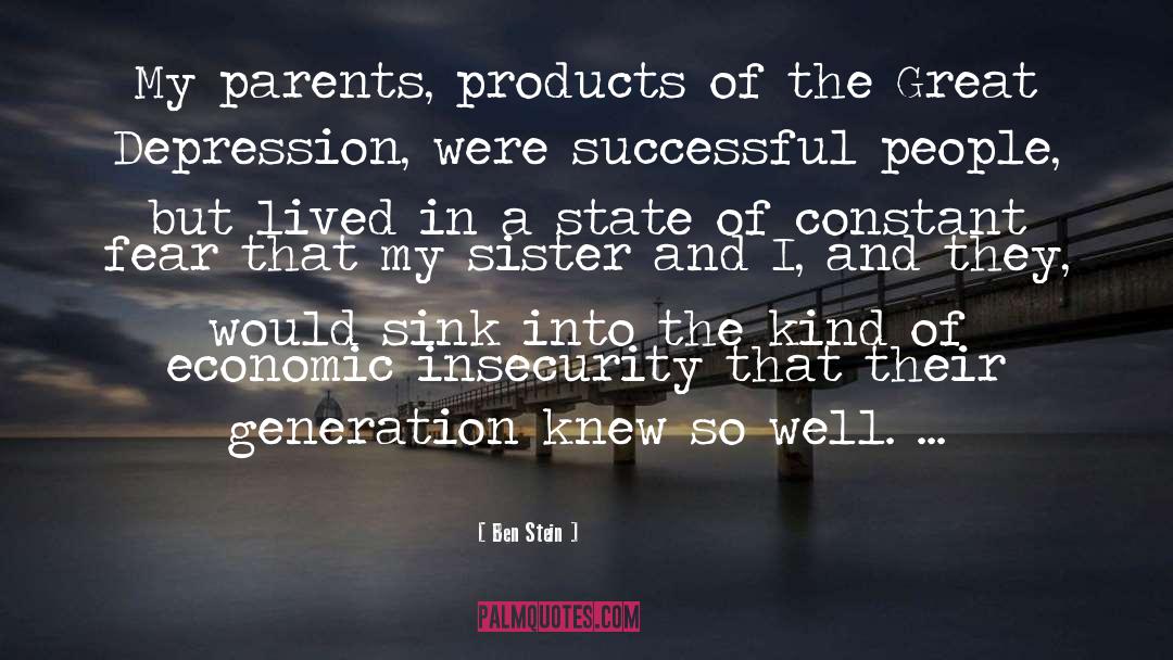 Kantas Parents quotes by Ben Stein