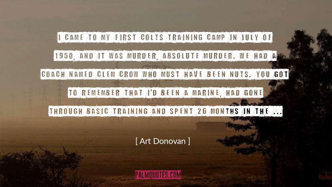 Kantola Training quotes by Art Donovan
