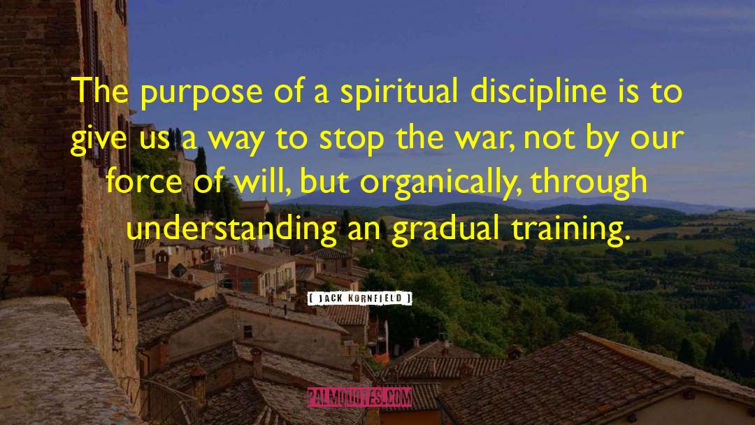 Kantola Training quotes by Jack Kornfield