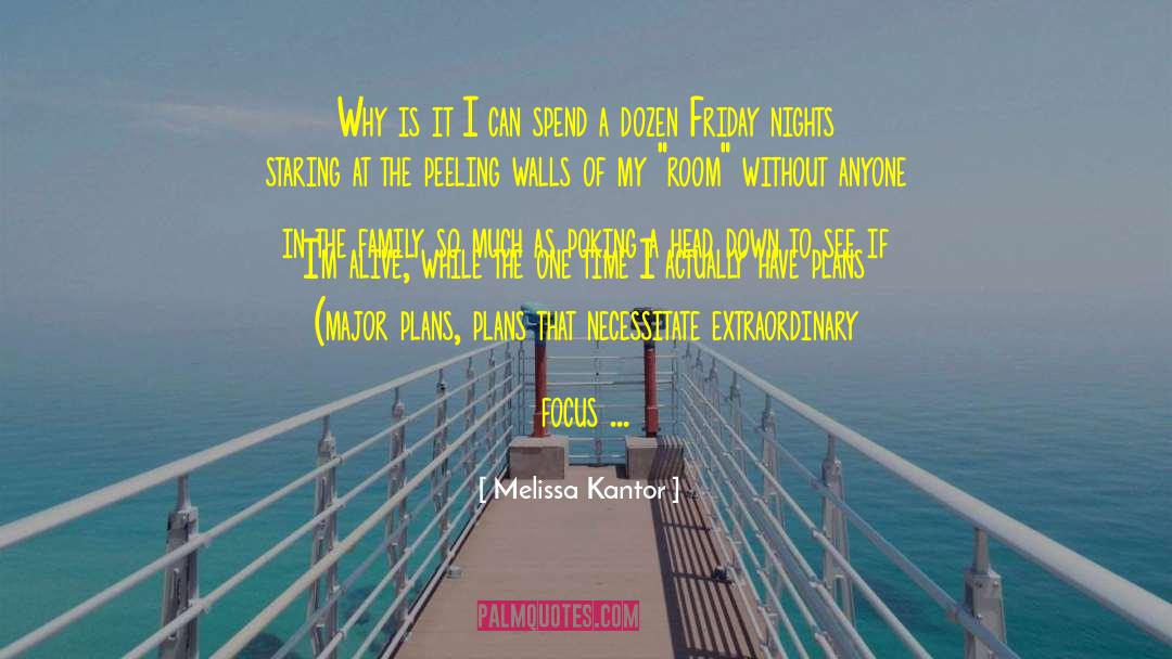 Kantor quotes by Melissa Kantor