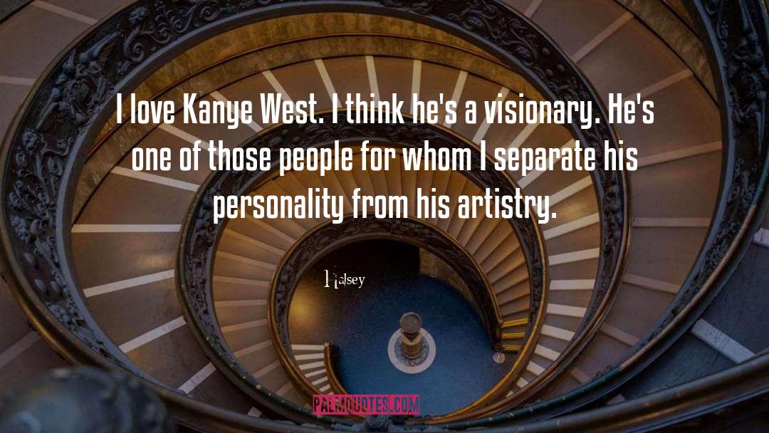 Kanye West quotes by Halsey