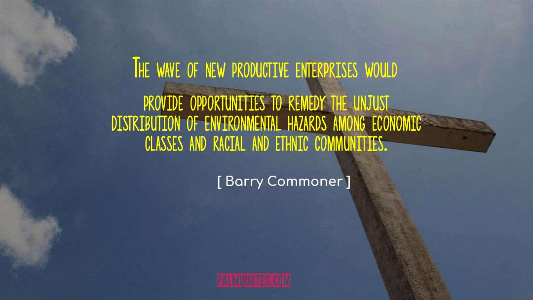 Kapellmeister Enterprises quotes by Barry Commoner