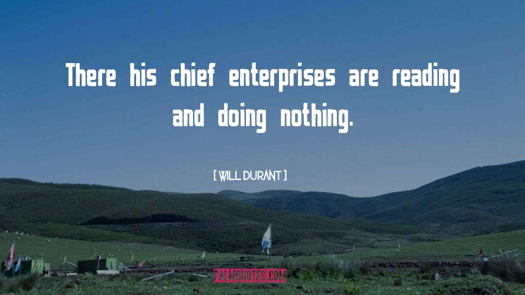 Kapellmeister Enterprises quotes by Will Durant