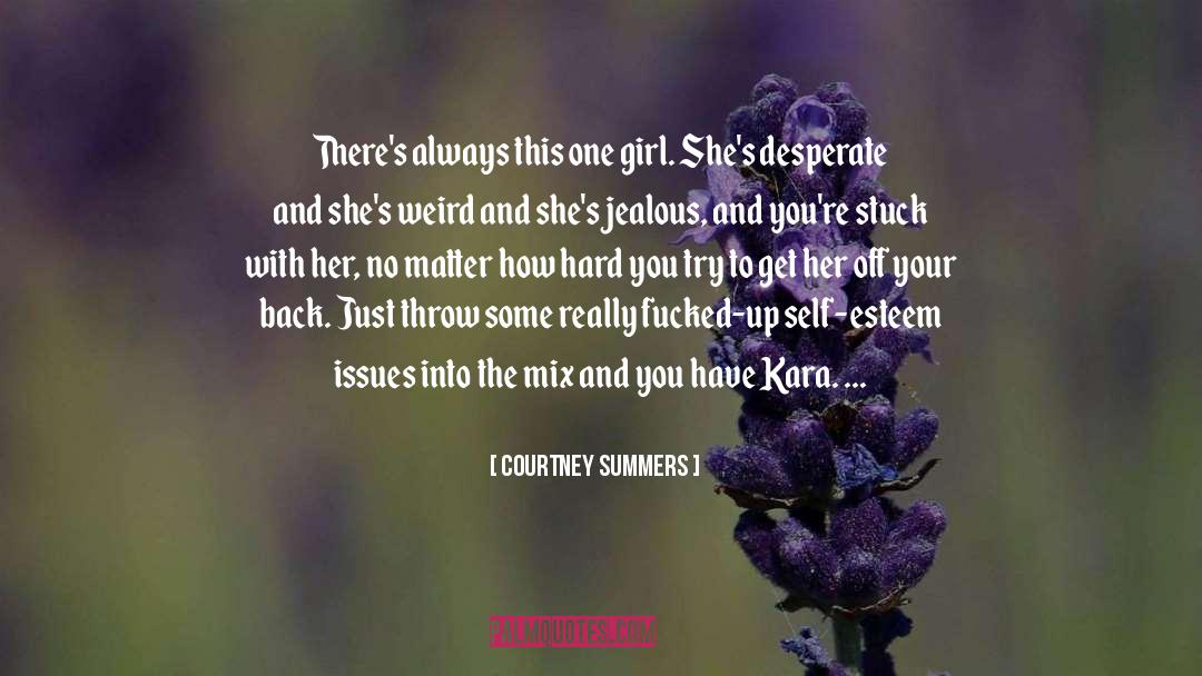 Kara Mzatal quotes by Courtney Summers