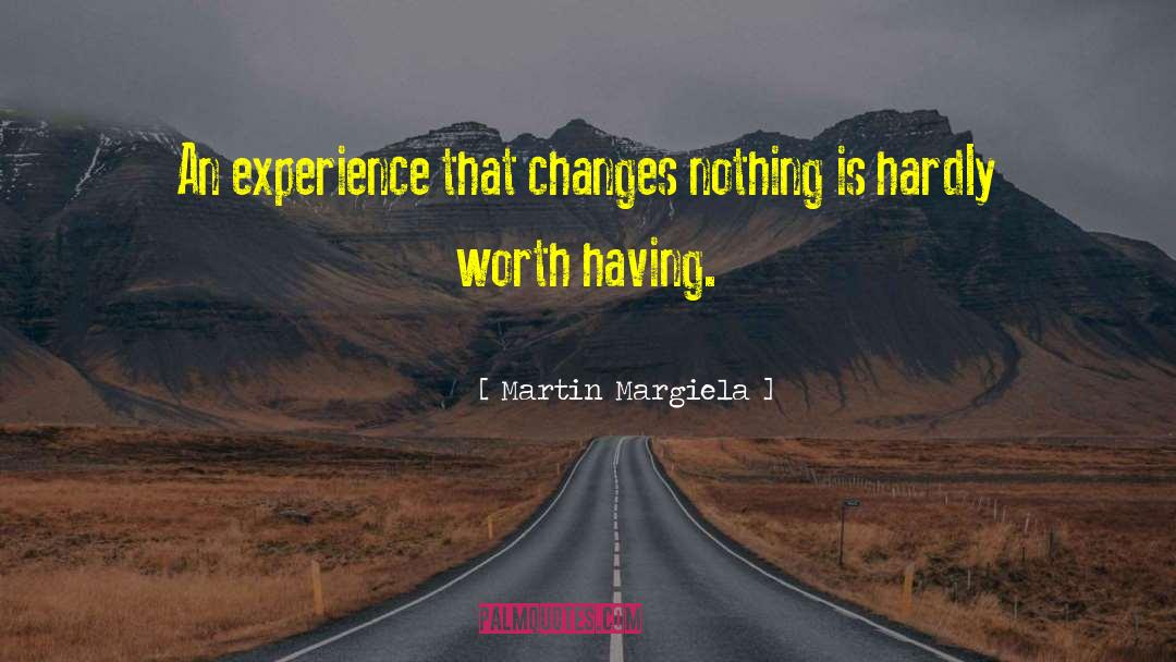 Karalyn Martin quotes by Martin Margiela