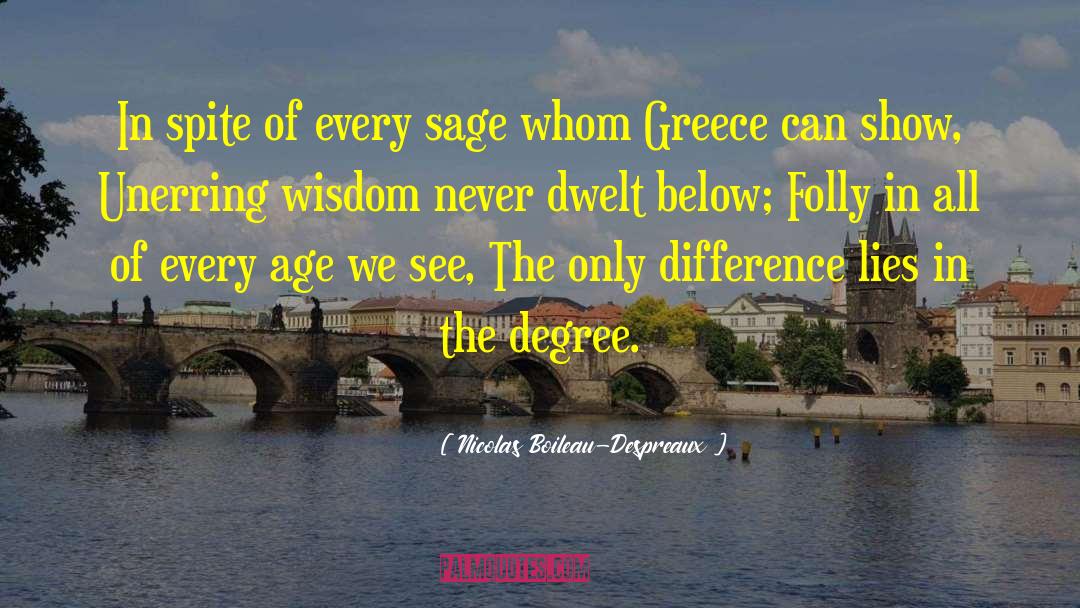 Karamanis Greece quotes by Nicolas Boileau-Despreaux