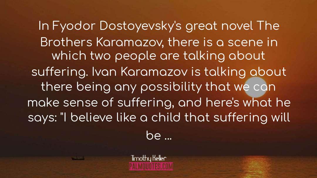 Karamazov quotes by Timothy Keller