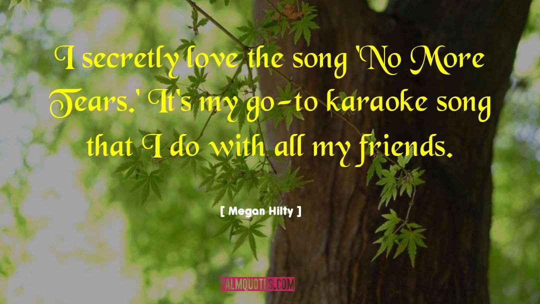 Karaoke quotes by Megan Hilty