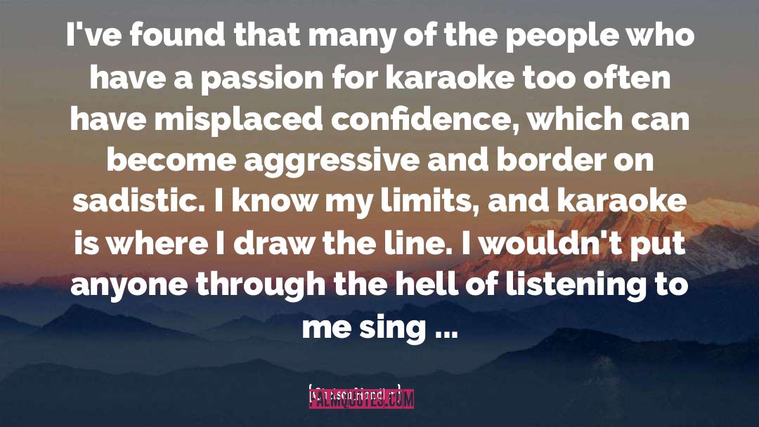 Karaoke quotes by Chelsea Handler