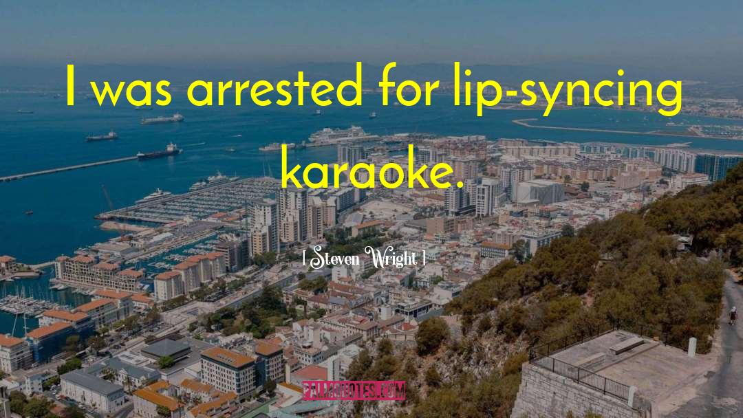 Karaoke quotes by Steven Wright