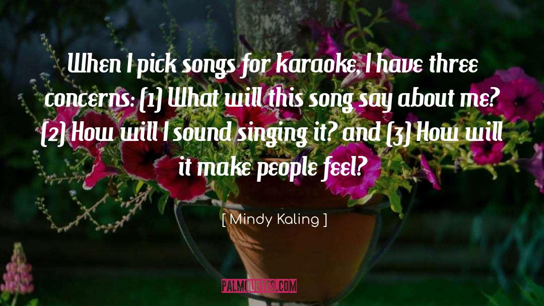 Karaoke quotes by Mindy Kaling