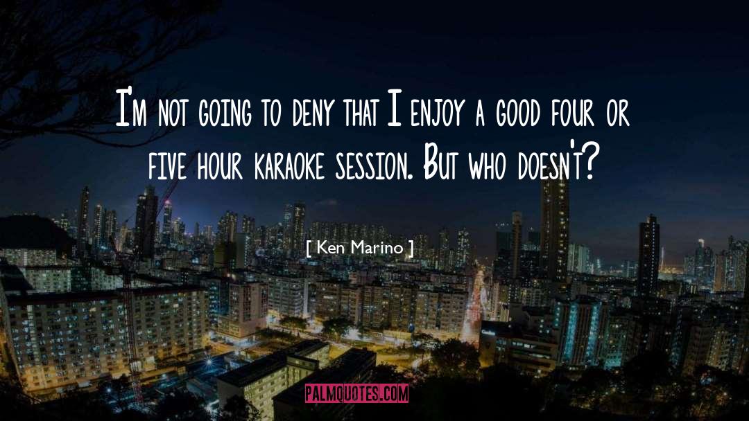 Karaoke quotes by Ken Marino