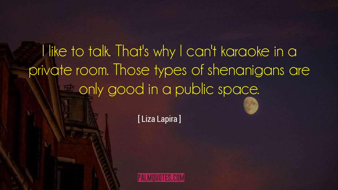Karaoke quotes by Liza Lapira
