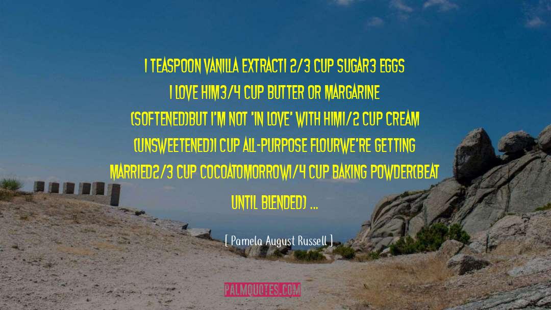 Karasev Recipe quotes by Pamela August Russell