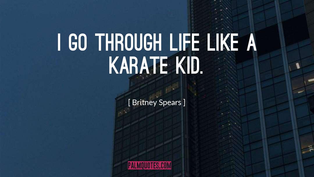 Karate Kid 2010 Inspirational quotes by Britney Spears