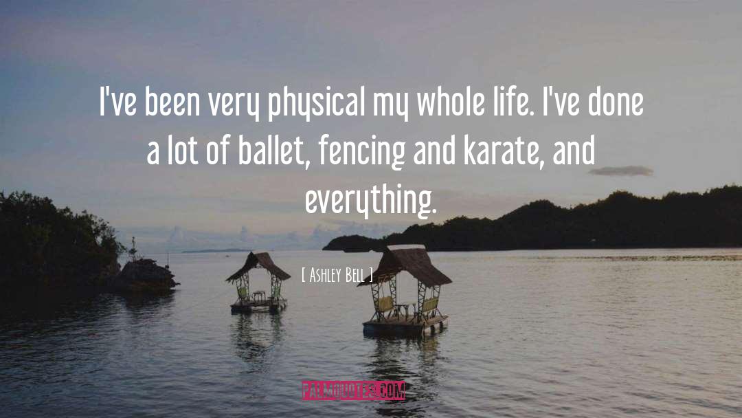 Karate quotes by Ashley Bell