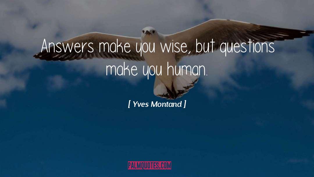 Karate Wise quotes by Yves Montand