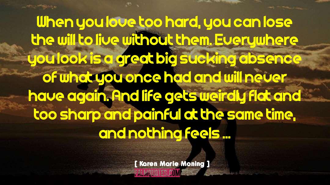 Karen Swan quotes by Karen Marie Moning