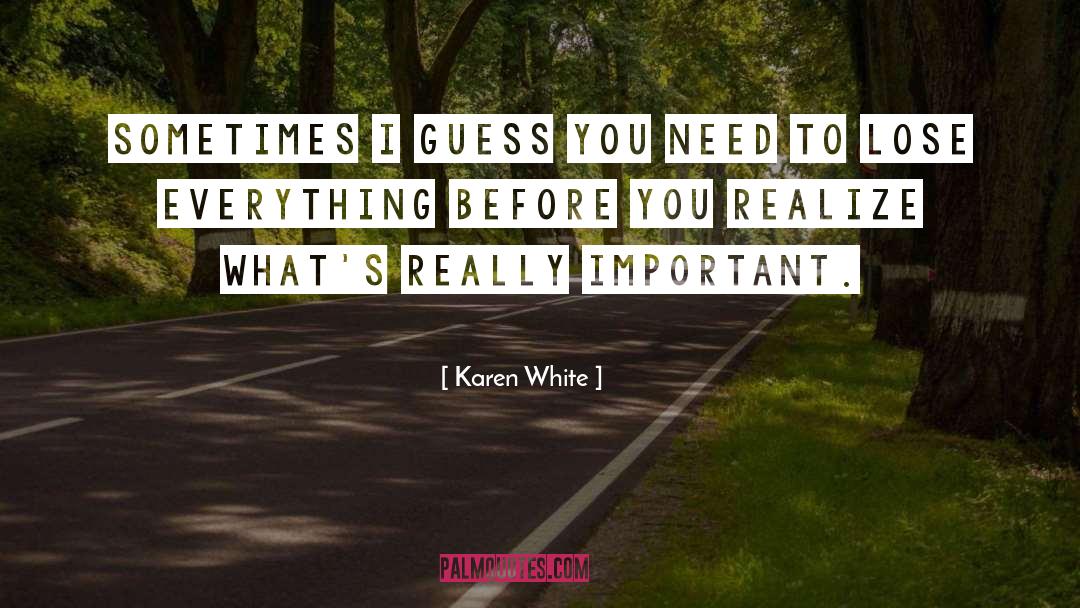 Karen Weston quotes by Karen White