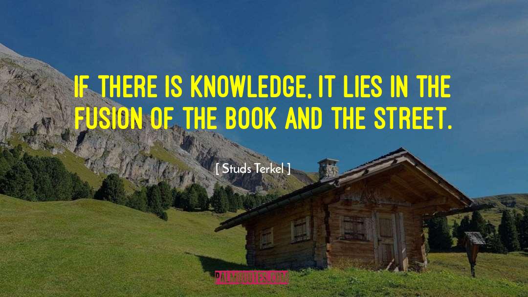 Karhu Fusion quotes by Studs Terkel