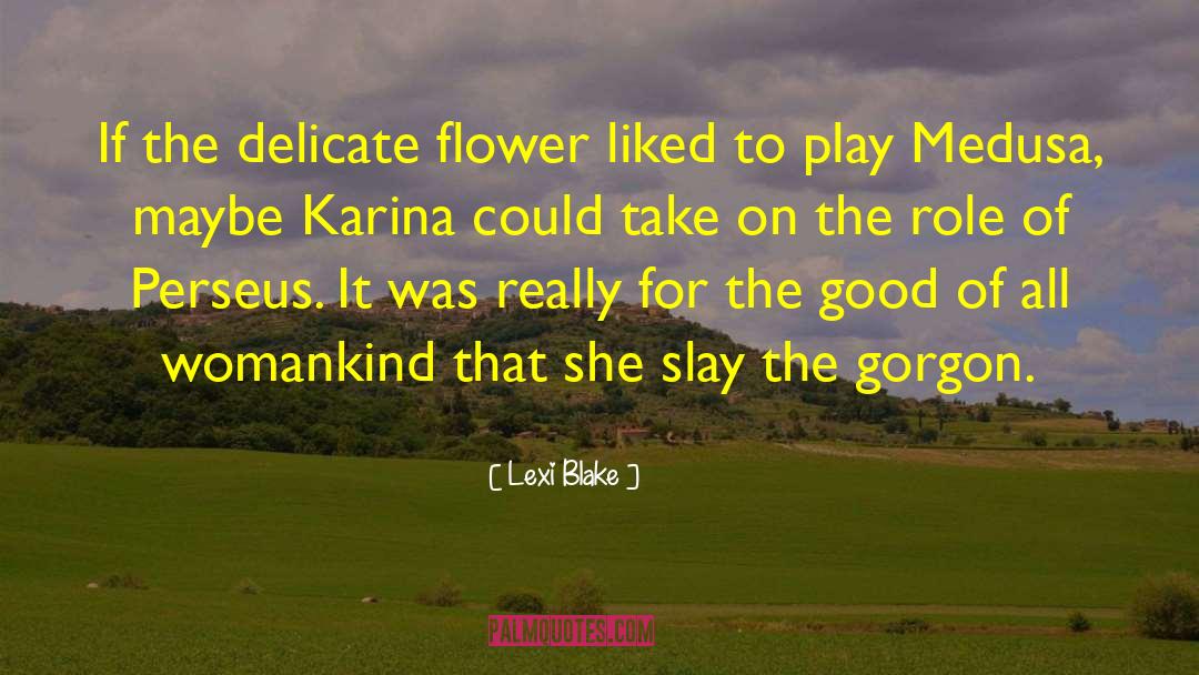 Karina Bliss quotes by Lexi Blake