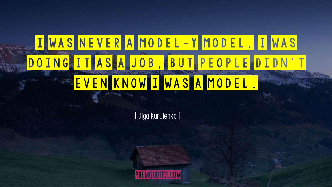 Karisha Model quotes by Olga Kurylenko