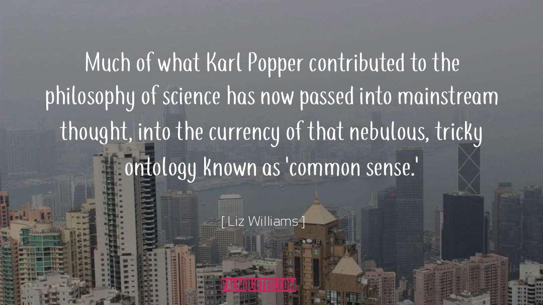 Karl Popper quotes by Liz Williams