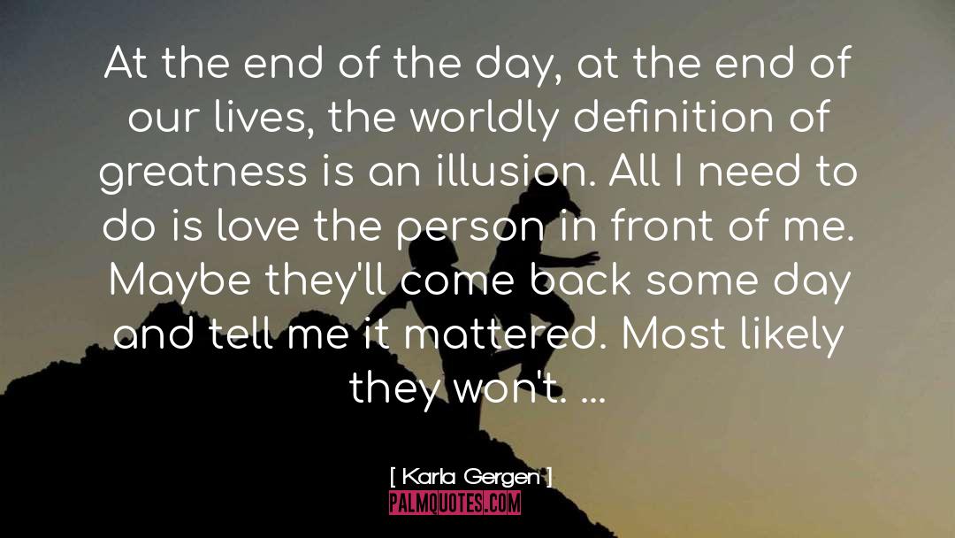 Karla quotes by Karla Gergen