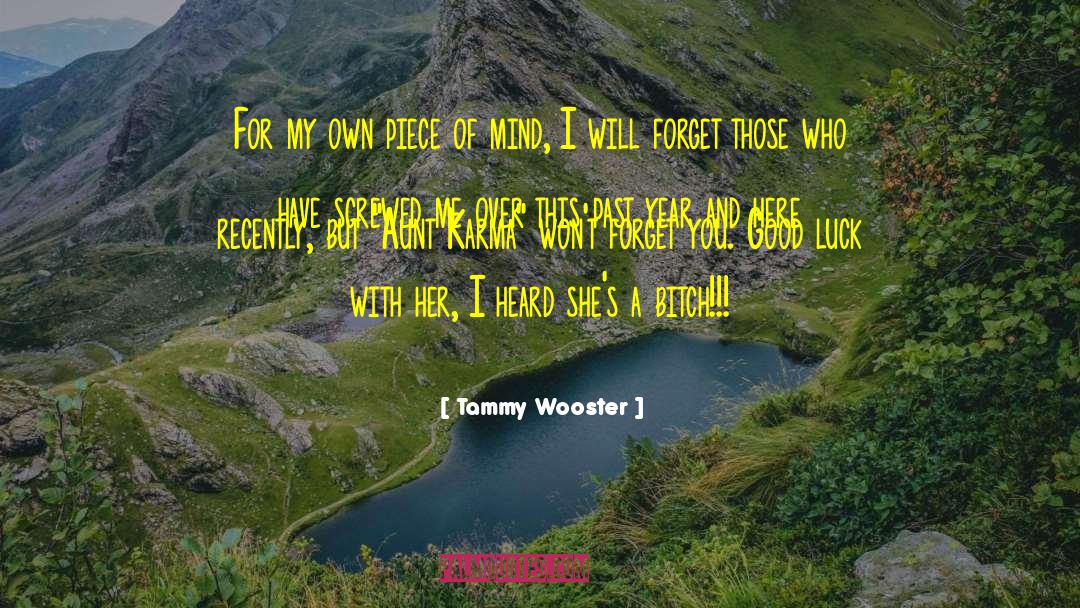 Karma Bonadage quotes by Tammy Wooster