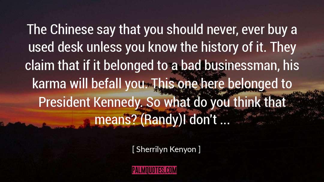 Karma Bonadage quotes by Sherrilyn Kenyon