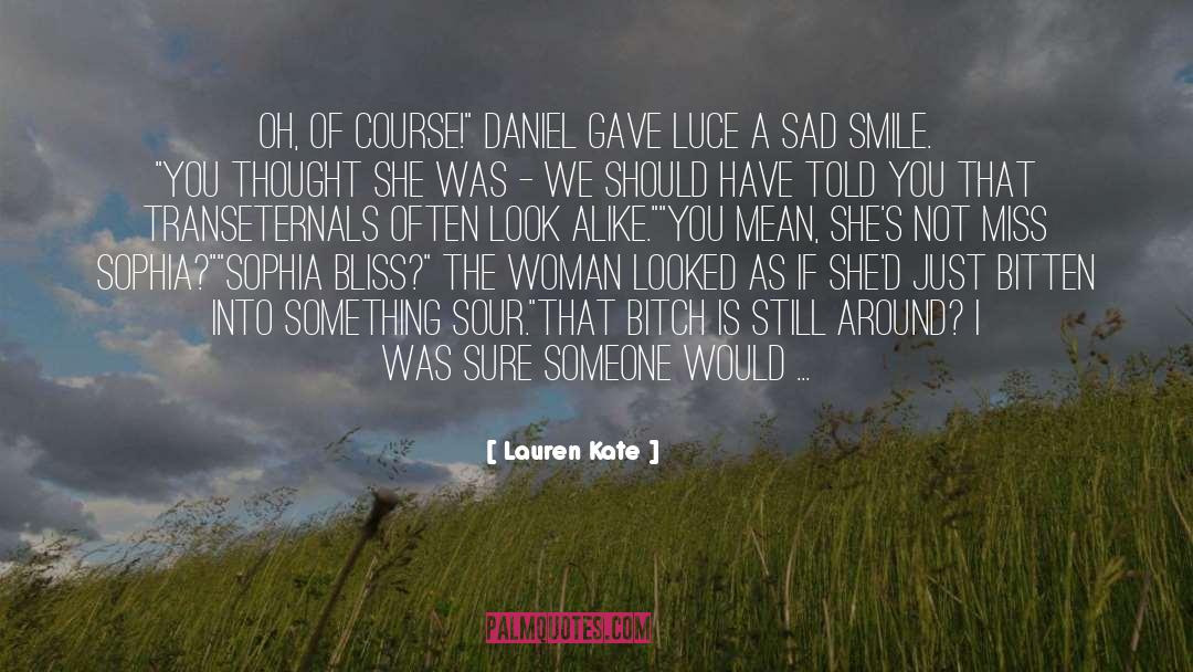 Karma Is A Bitch quotes by Lauren Kate