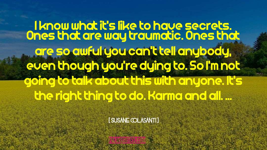 Karma Kurry quotes by Susane Colasanti