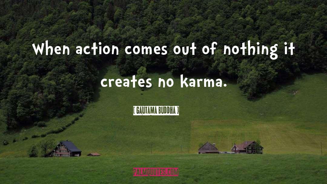 Karma quotes by Gautama Buddha