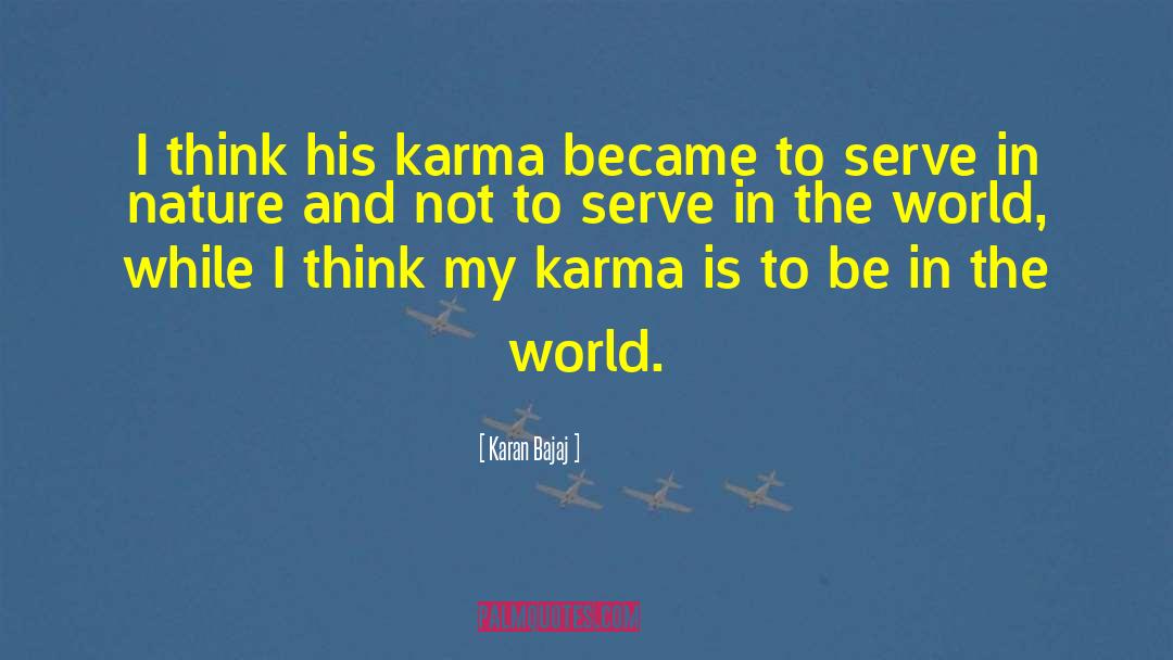 Karma Stealing quotes by Karan Bajaj