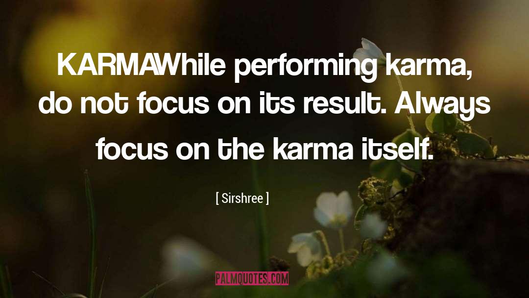 Karma Stealing quotes by Sirshree