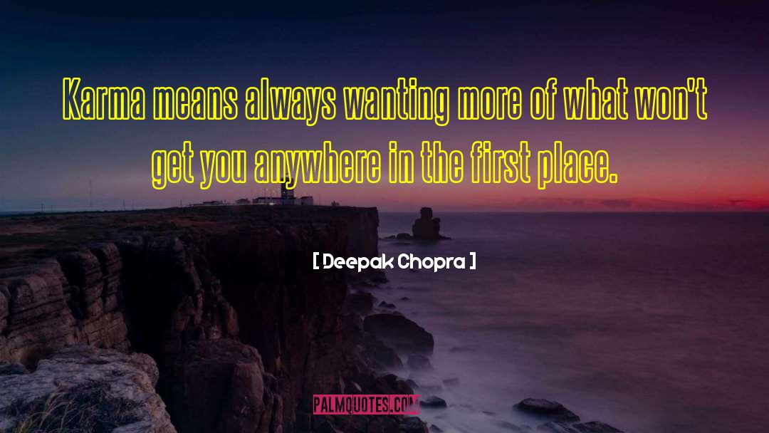 Karma Stealing quotes by Deepak Chopra