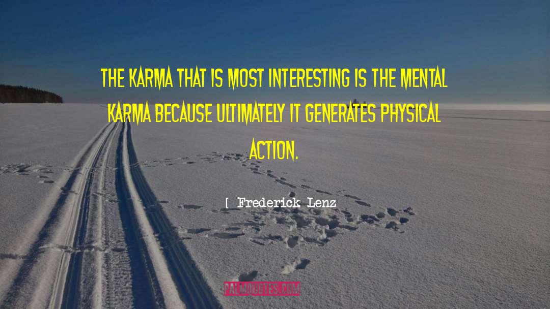Karma Stealing quotes by Frederick Lenz