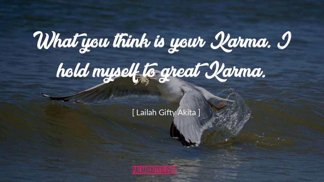 Karma Stealing quotes by Lailah Gifty Akita