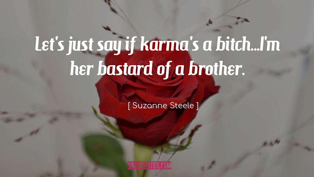 Karmas quotes by Suzanne Steele