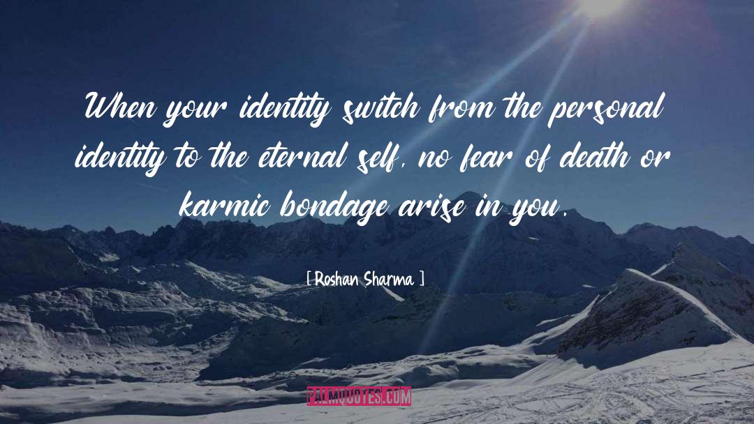 Karmic Bondage quotes by Roshan Sharma